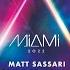 Matt Sassari Give It To Me Matt Sassari VIP