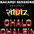 Bacardi Sessions Ritviz Chalo Chalein Feat Seedhe Maut Official Audio