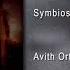 Avith Ortega Symbiosis Of Different Worlds