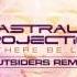 Astral Projection Let There Be Light Outsiders Remix