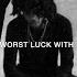 6LACK Worst Luck Lyric Video