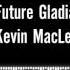 Future Gladiator Kevin MacLeod