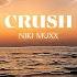 Niki Muxx Crush Radio Mix