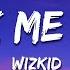 Wizkid Break Me Down Lyrics