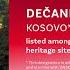 Dečani Monastery KOSOVO The 7 Most Endangered Heritage Sites In Europe 2021