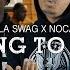 Ola Swag X NoCap Dying To Live