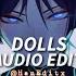 Dolls Bella Poarch Edit Audio