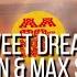 Sweet Dreams Steve Pitron Max Sanna Remix Radio Edit Greatest Hit Music Old Songs