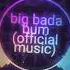 Azeri Bass Big Bada Bum Official Music