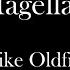 Magellan Mike Oldfield