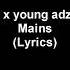 Skepta X Young Adz X Chip Mains Lyrics