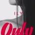 ILY ONLY Official Audio By Vlae West