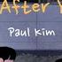 Paul Kim 폴킴 Me After You 너를 만나 Sub Indo