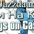 Jazzdauren Песни На Кассете Songs On Cassette