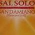 San Damiano Sal Solo Extended Version