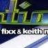 DJ Fixx Keith Mackenzie Motion FULL MIX