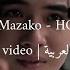 Josh Mazako HOURS Lyrical Video Eng Ara Lyrics كلمات العربية