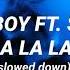 Naughty Boy Ft Sam Smith LA LA LA Slowed Down Lyrics