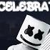 Marshmello Alan Walker Tïesto Feat Rick Ross Celebrate New Music 2017