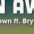 Chris Brown Run Away Lyrics Ft Bryson Tiller