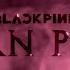 BLACKPINK BORN PINK ANNOUNCEMENT TRAILER