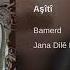 Asiti Bamerd Jana Dile Min Kilp 2018