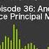 Episode 36 Andro Mammo Talks With Vice Principal Mrs Galla