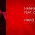 Hannah Wants Feat Clementine Douglas Cure My Desire Nikko Culture AfroRemix