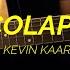 Kevin Kaarl Colapso Karaoke Mau Bosque