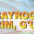 Байроғим фахрим ғурурим Bayrog Im Faxrim G Ururim