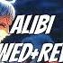 ALIBI SUPER SLOWED REVERB