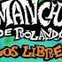 Mancha De Rolando Los Libres AUDIO FULL ALBUM 2012