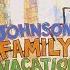 Johnson Family Vacation UR Insured Richard Gibbs