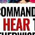 GOD SAYS I COMMAND YOU TO HEAR THIS OTHERWISE God Message For You Today Gods Message Now