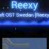 Minecraft OST Sweden Reexy Remix