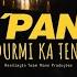 N Pans Durmi Ka Ten 2024 Official Music Video