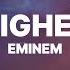 Eminem Higher Lyrics