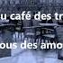 Joe Dassin Le Café Des 3 Colombes Paroles De La Chanson