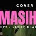 MASIH ADAKAH CINTA COVER BY GITA KDI