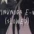 Shinunoga E Wa Slowed 1 Hour