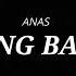 Anas BenTurquia Bang Bang Lyrcis