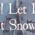 Frank Sinatra Let It Snow Let It Snow Let It Snow With The B Swanson Quartet Lyric Video