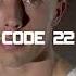 CODE 22 NEW ERA