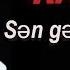 Sen Gelmez Oldun Karaoke