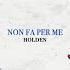 Non Fa Per Me