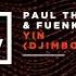 Paul Thomas Fuenka Yin Djimboh Remix