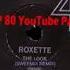 Roxette The Look Swemix Remix