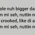 Notch Nuttin No Go So Lyrics