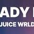 Juice WRLD Already Dead Lyrics