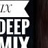 DEEP SOUND MUSIC MIX 2023 ETHNIC DEEP MUSIC MIX 2023